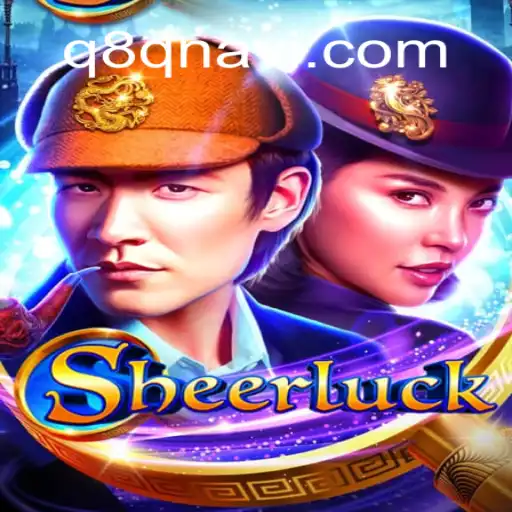 Unveiling the Intrigue of Sheerluck: A New Era in Online Gaming